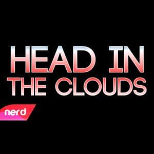 Head in the Clouds - NerdOut