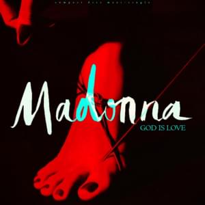 God Is Love - Madonna