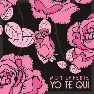 Yo te qui - Mon Laferte