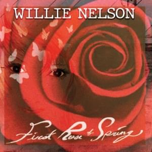 Yesterday When I was Young (Hier Encore) - Willie Nelson