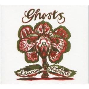 Ghosts - Laura Marling