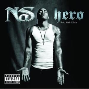 Hero - Nas (Ft. Keri Hilson)