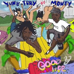 Good Life - Yung Tory (Ft. Monty)