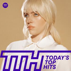 Today’s Top Hits 7/30/21 (feat. Billie Eilish) - Spotify