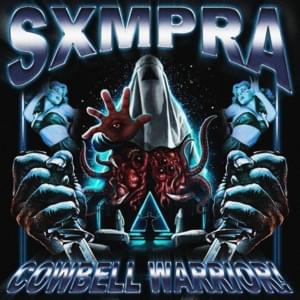 COWBELL WARRIOR! - SXMPRA