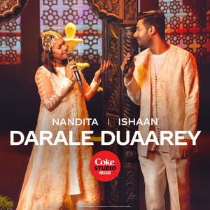 Darale Duaarey - Nandita & Ishaan