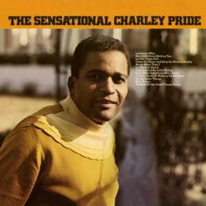 She Still Got A Hold On You - Charley Pride