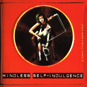 Kick - Mindless Self Indulgence