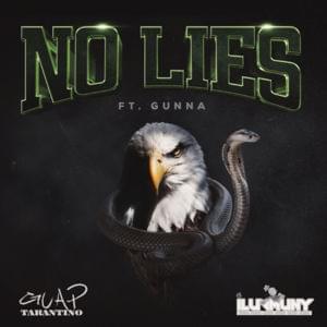 No Lies - ​iLuvMuny & Guap Tarantino (Ft. Gunna)