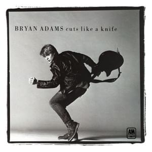 Don’t Leave Me Lonely - Bryan Adams