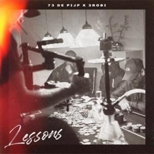 Lessons - 73 de Pijp (Ft. 3robi)