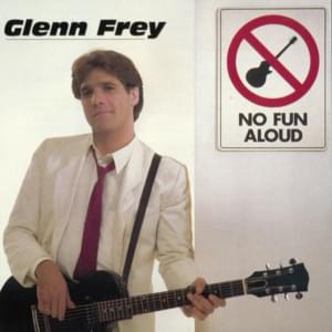 I Found Somebody - Glenn Frey