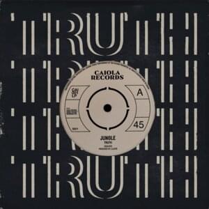 Truth - Jungle