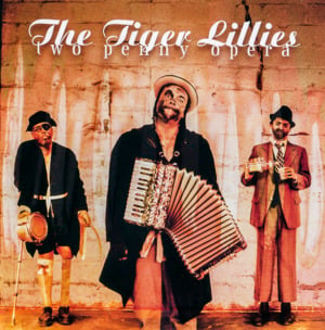 Finale - The Tiger Lillies