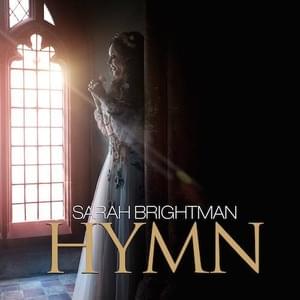 Hymn - Sarah Brightman