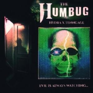 The Humbug - HYDRA MANE