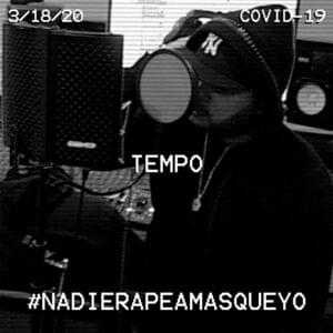 ​#NadieRapeaMásQueYo - Tempo