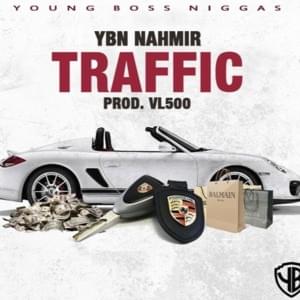 Traffic - YBN Nahmir