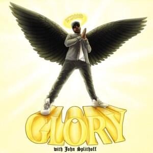 GLORY - YONAS (Ft. John Splithoff)