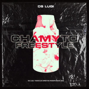 Chamyto Freestyle - D$ Luqi