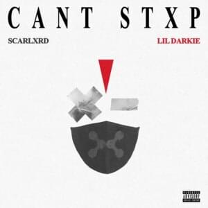 Cant Stxp. - Scarlxrd & Lil Darkie