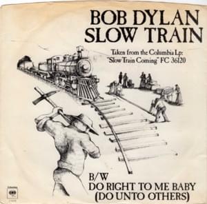 Slow Train - Bob Dylan