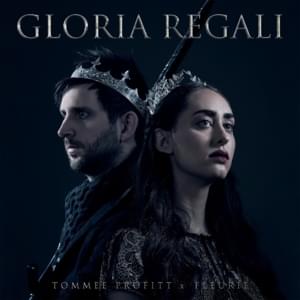 Gloria Regali - Tommee Profitt & Fleurie