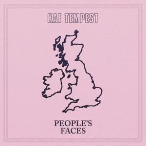 People’s Faces (Streatham Version) - Kae Tempest