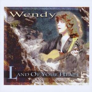 Land of Your Heart - Wendy Francisco