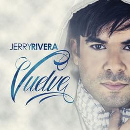 Vuelve - Jerry Rivera