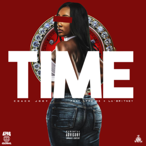 Time - Coach Joey (Ft. FMB DZ & LaBritney)