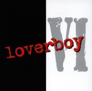 So Much for Love - Loverboy