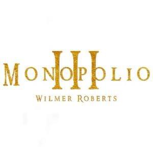 Monopolio 3 (Respuesta de Dios) - Wilmer Roberts