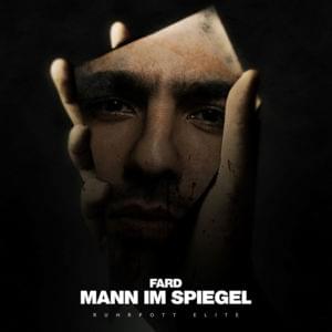 MANN IM SPIEGEL - Fard