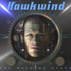 The Machine - Hawkwind