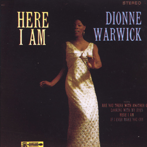 (Here I Go Again) Lookin’ with My Eyes - Dionne Warwick