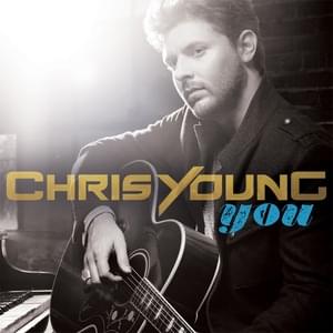 You - Chris Young