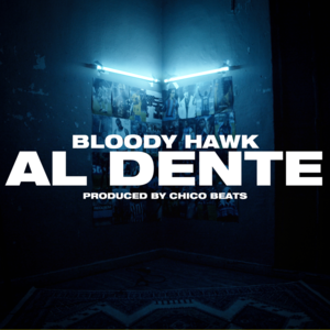 Al Dente - Bloody Hawk