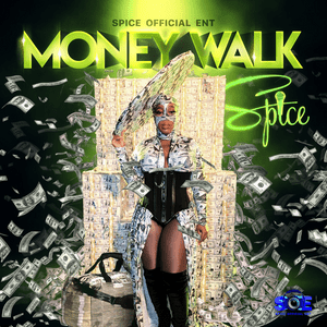 Money Walk (Raw) - Spice