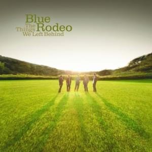 Wasted - Blue Rodeo