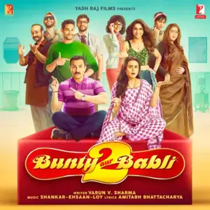 Bunty Aur Babli 2 - Siddharth Mahadevan (Ft. Bohemia)