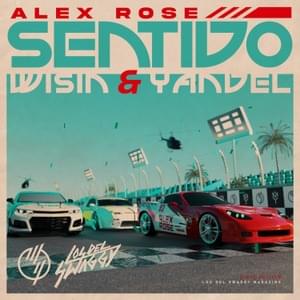 Sentido - Alex Rose & Wisin & Yandel