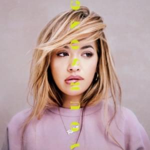 Rita Ora - Your Song (Deutsche Übersetzung) - Lyrxo Deutsche Übersetzungen