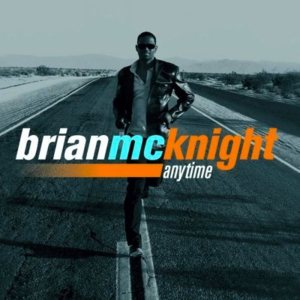 Anytime (Suave House Remix) - Brian McKnight (Ft. 8Ball)