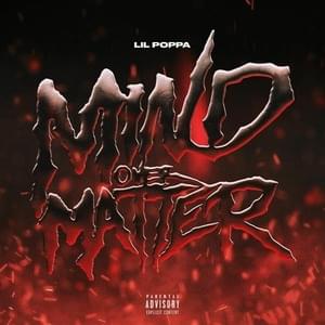 MIND OVER MATTER - Lil Poppa