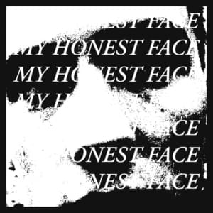 My Honest Face - Inhaler