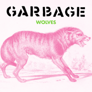 Wolves - Garbage