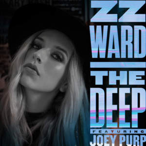 The Deep (ft. Joey Purp) - ZZ Ward (Ft. Joey Purp)