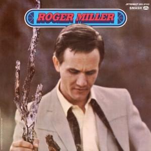 The Twelfth Of Never - Roger Miller