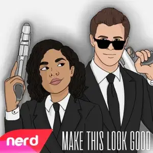 Make This Look Good - NerdOut